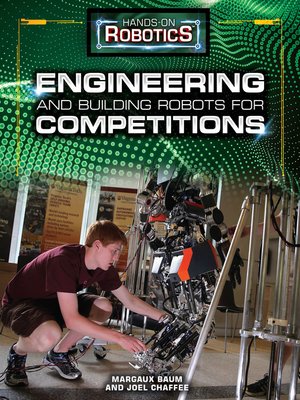 cover image of Engineering and Building Robots for Competitions